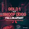 Gold 1 - Fallin Apart (feat. Snoop Dogg) [Marcapasos & Janosh Remix] - Single